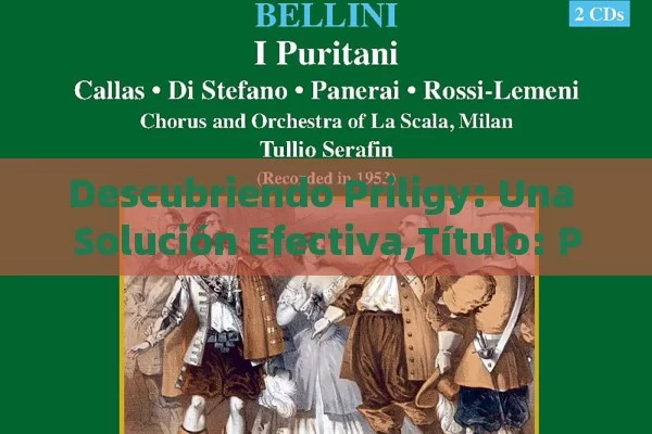 Descubriendo Priligy: Una Solución Efectiva, Priligy, la solución contra el prematuro - Priligy y su Efectividad